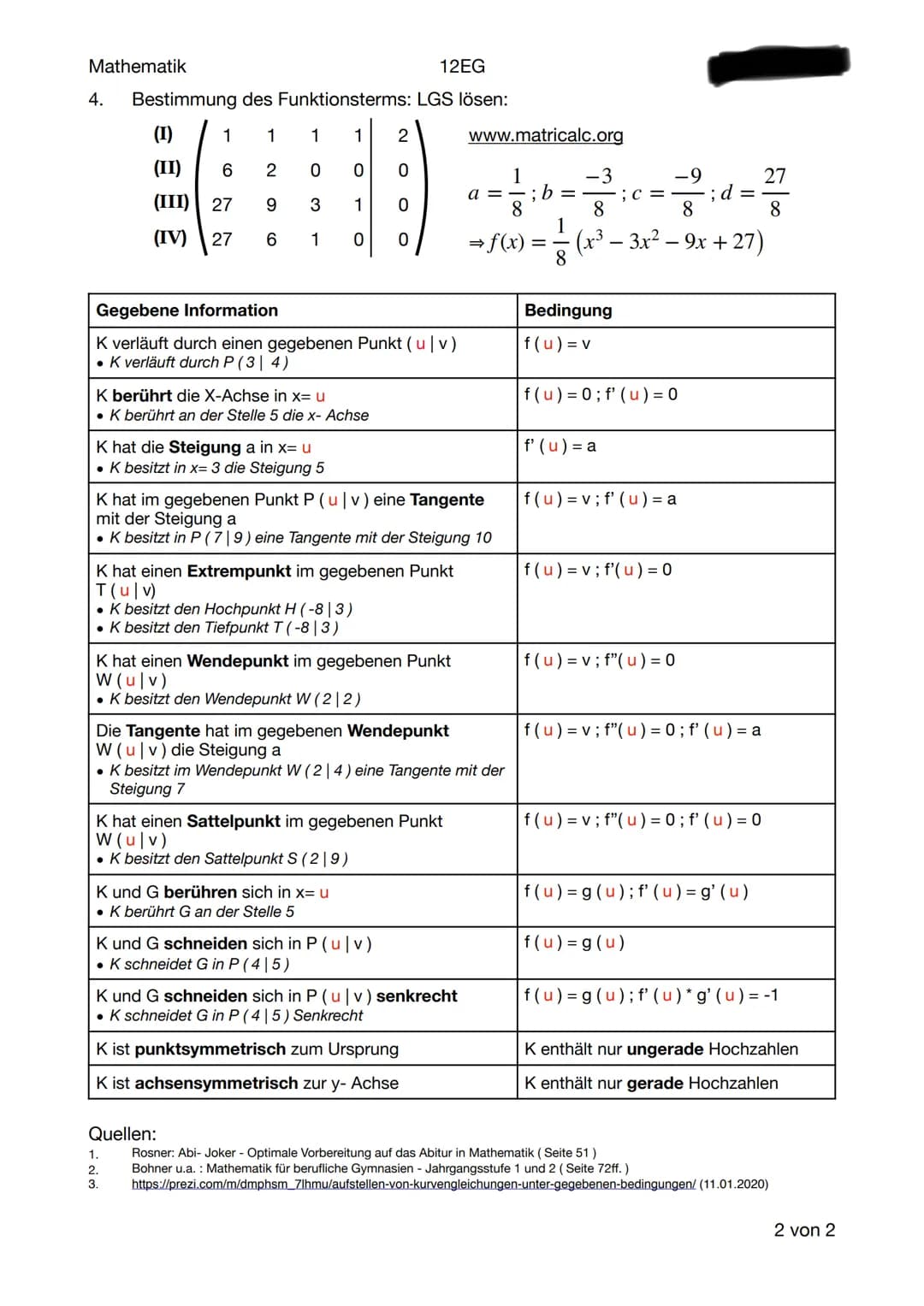 Mathematik
Definition: Ermitteln einer Funktion aus gegebenen Bedingungen.
●
Schritte um eine Kurvengleichung aufzustellen:
Ermitteln der ge