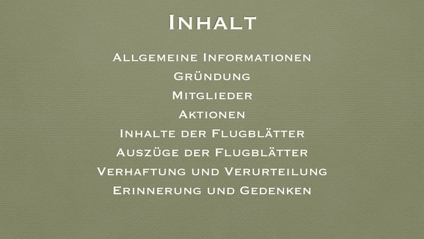 DIE WEISSE ROSE INHALT
ALLGEMEINE INFORMATIONEN
GRÜNDUNG
MITGLIEDER
AKTIONEN
INHALTE DER FLUGBLÄTTER
AUSZÜGE DER FLUGBLÄTTER
VERHAFTUNG UND 