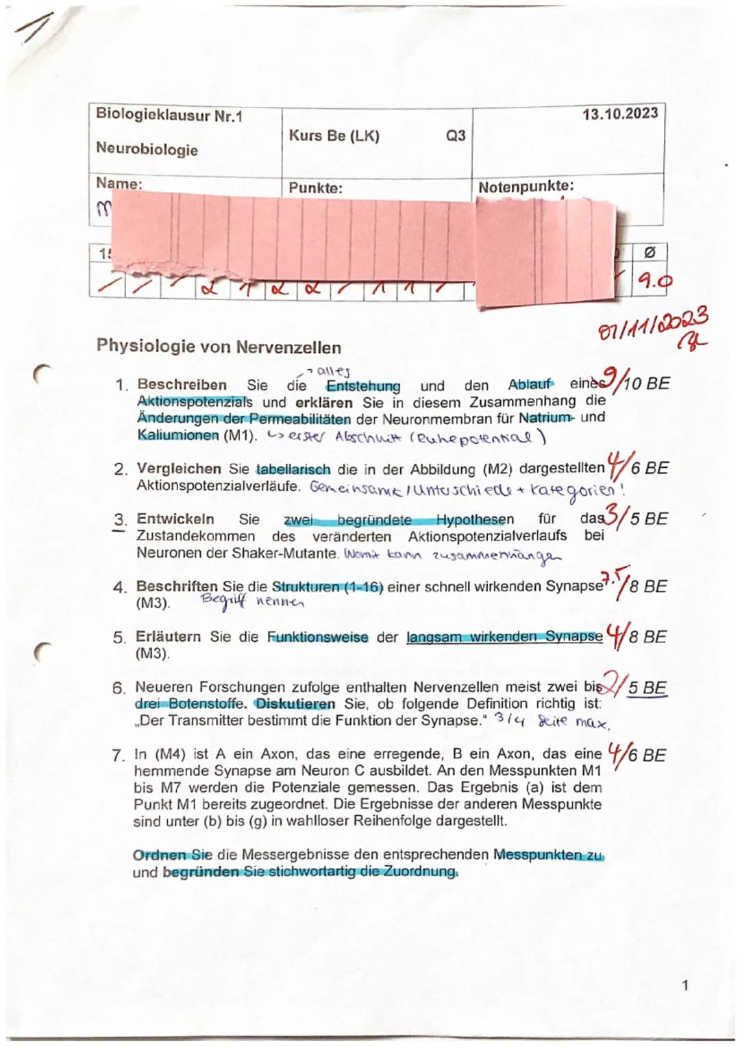 Biologieklausur Nr.1
Neurobiologie
Name:
3
19
Kurs Be (LK)
Q3
23
Punkte:
Notenpunkte:
13.10.2023
0
772722
Physiologie von Nervenzellen
- all