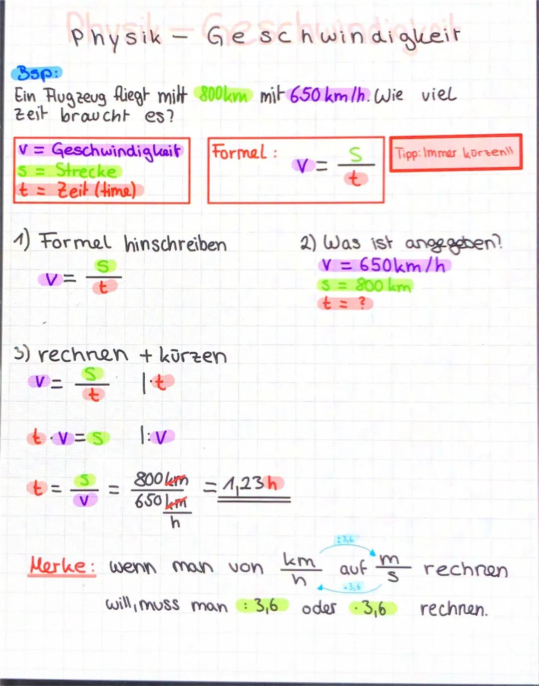 # Physik -
Geschwindigkeit

Bsp:
Ein Flugzeug fliegt mitt 800km mit 650 km/h. Wie viel
Zeit braucht es?

v = Geschwindigkeit Formel:
S = Str
