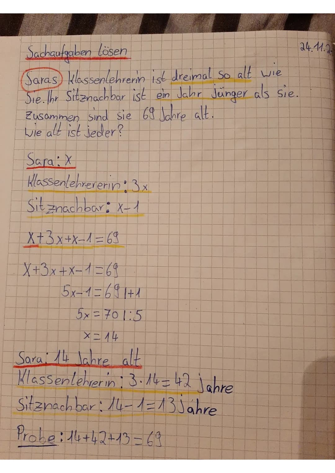 Sachaufgaben lösen
Saras) klassenlehrerin ist dreimal so alt wie
Sie. Ihr Sitznachbar ist ein Jahr junger als sie.
Zusammen sind sie 69 Jahr