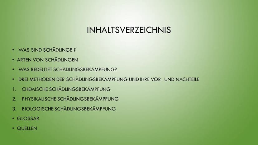 )
METHODEN UND PROBLEME DER
SCHÄDLINGSBEKÄMPFUNG ●
●
INHALTSVERZEICHNIS
WAS SIND SCHÄDLINGE?
ARTEN VON SCHÄDLINGEN
WAS BEDEUTET SCHÄDLINGSBE