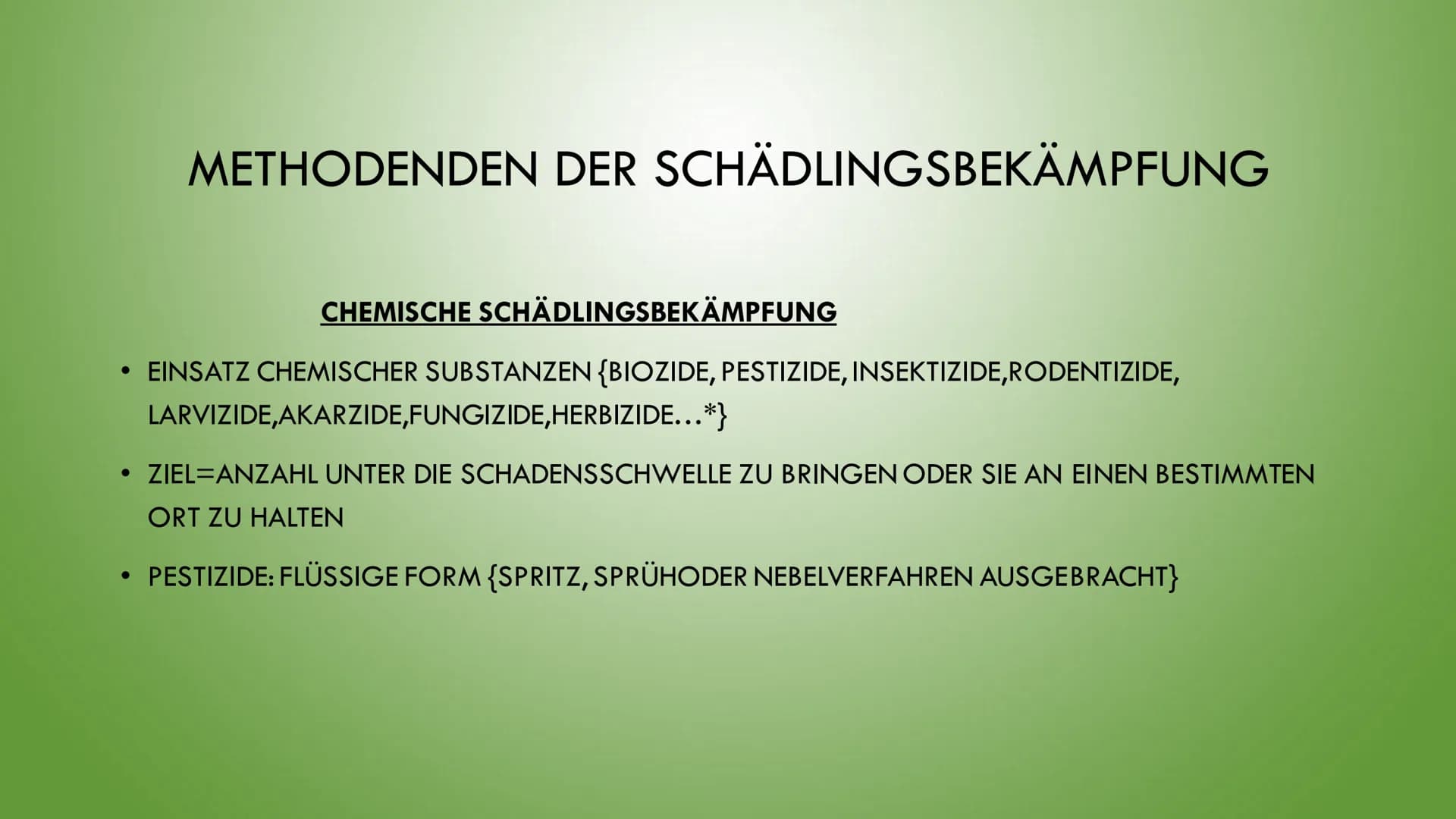 )
METHODEN UND PROBLEME DER
SCHÄDLINGSBEKÄMPFUNG ●
●
INHALTSVERZEICHNIS
WAS SIND SCHÄDLINGE?
ARTEN VON SCHÄDLINGEN
WAS BEDEUTET SCHÄDLINGSBE