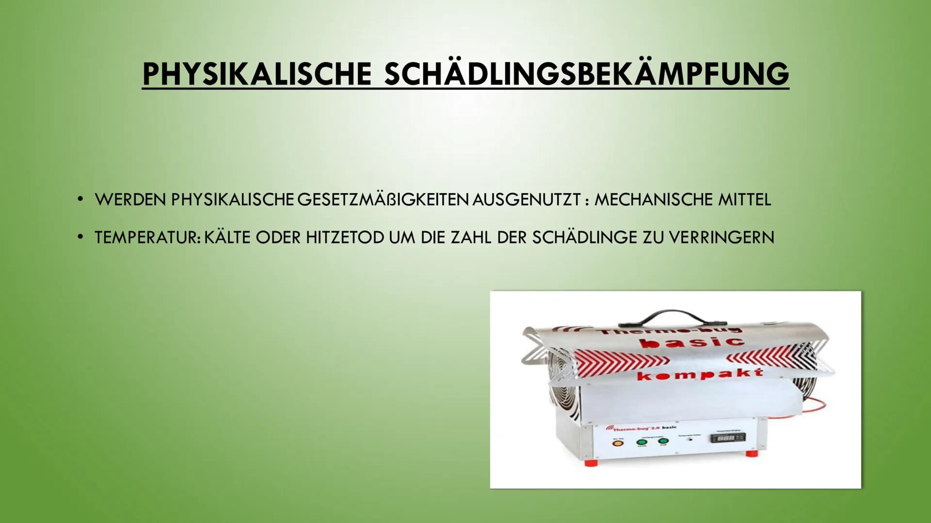 )
METHODEN UND PROBLEME DER
SCHÄDLINGSBEKÄMPFUNG ●
●
INHALTSVERZEICHNIS
WAS SIND SCHÄDLINGE?
ARTEN VON SCHÄDLINGEN
WAS BEDEUTET SCHÄDLINGSBE