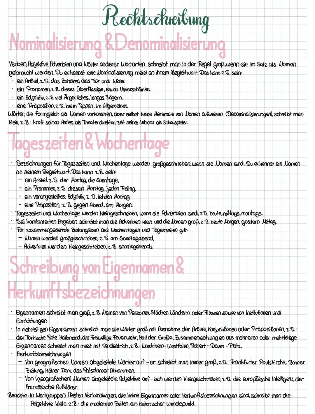 Rechtschreibung
Nominalisierung & Denominalisierung
Verben, Adjektive, Adverbien und Wörter anderer Wortarten schreibt man in der Regel groß