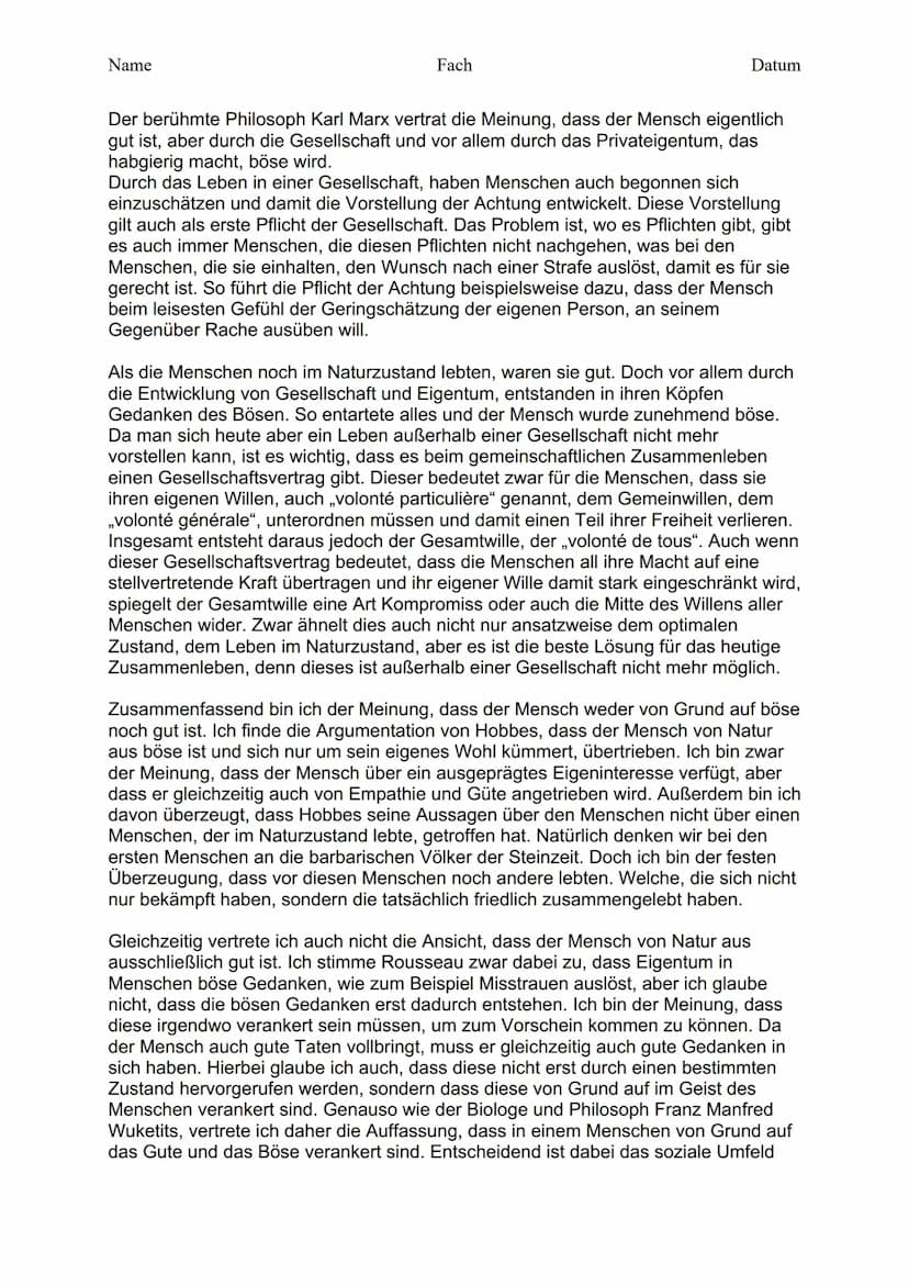 Name
Fach
Datum
Ist der Mensch von Grund auf gut oder böse?
Schon seit tausenden von Jahren machen sich Menschen Gedanken über Gut und
Böse.