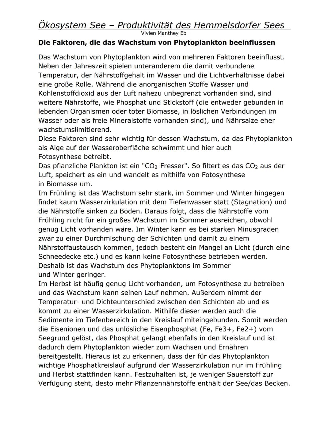 Ökosystem See – Produktivität des Hemmelsdorfer Sees
Vivien Manthey Eb
Die Faktoren, die das Wachstum von Phytoplankton beeinflussen
Das Wac