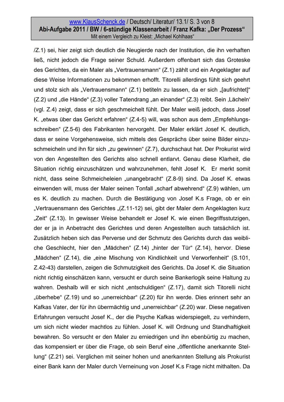 www.KlausSchenck.de / Deutsch/ Literatur/ 13.1/ S. 1 von 9
Abi-Aufgabe 2011 / BW / 6-stündige Klassenarbeit/ Franz Kafka: „Der Prozess"
Mit 