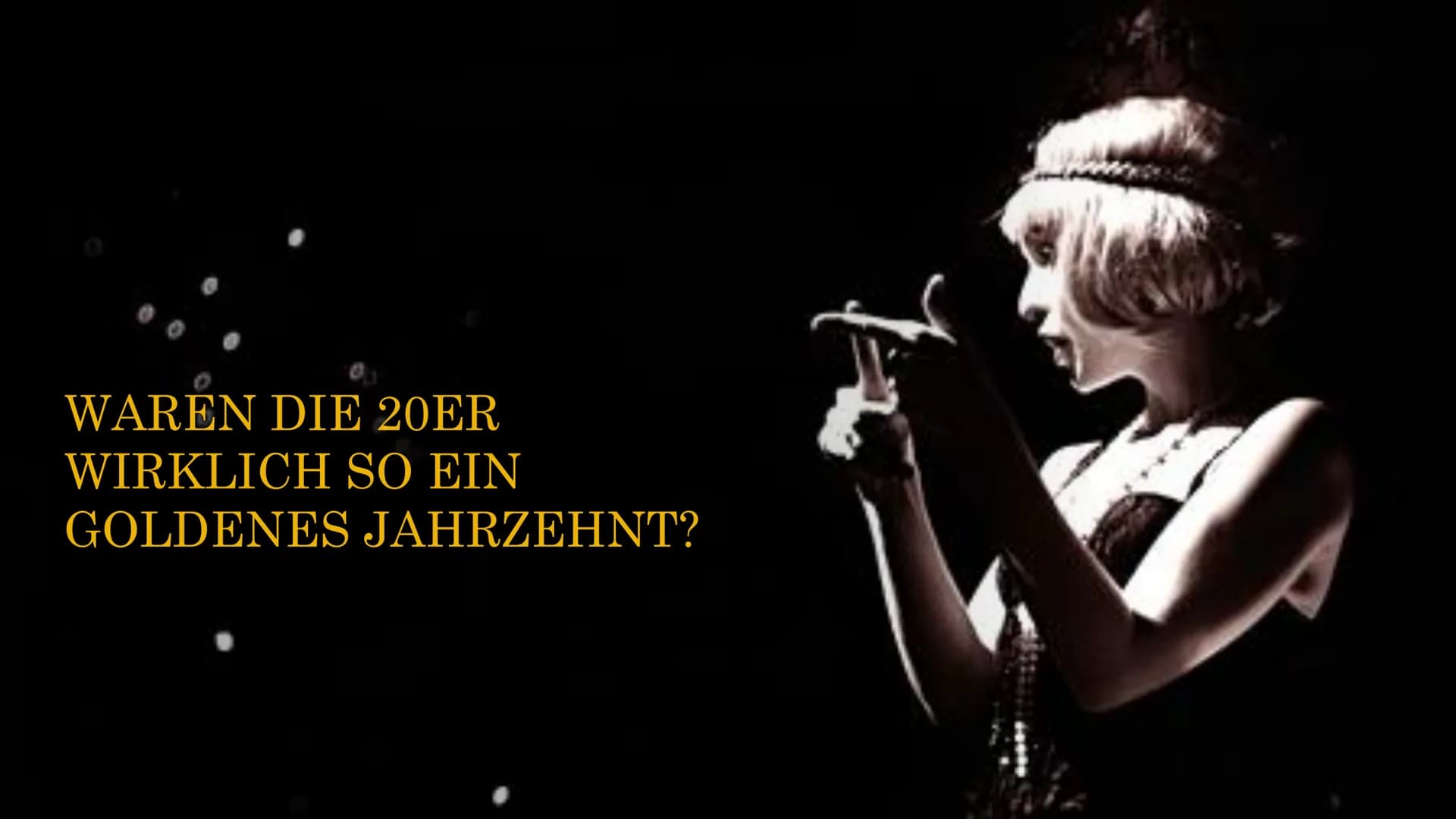 Einleitung
Gliederung
Bild: Showtänzerinnen
Leitfrage
Waren die 20er wirklich so ein Goldenes Jahrzehnt?
Ausgangspunkt
●
Außenpol. Vorausset
