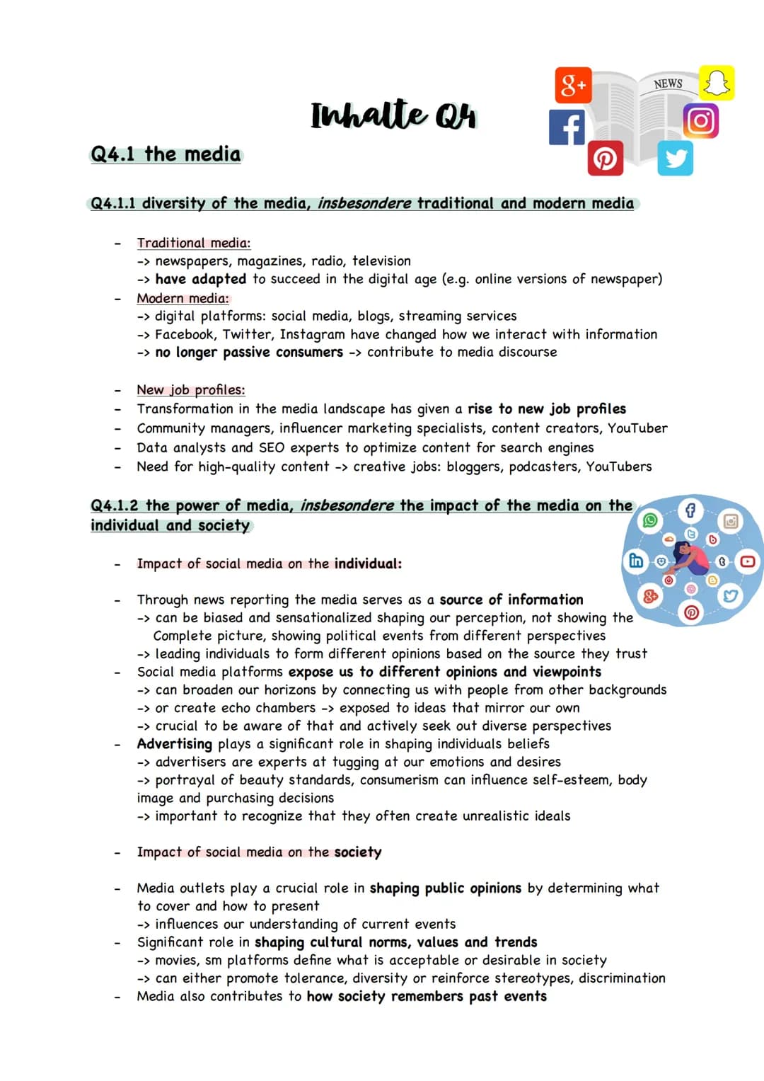 8+
NEWS
Inhalte Qr
f
O
Q4.1 the media
Q4.1.1 diversity of the media, insbesondere traditional and modern media
-
Traditional media:
-> newsp