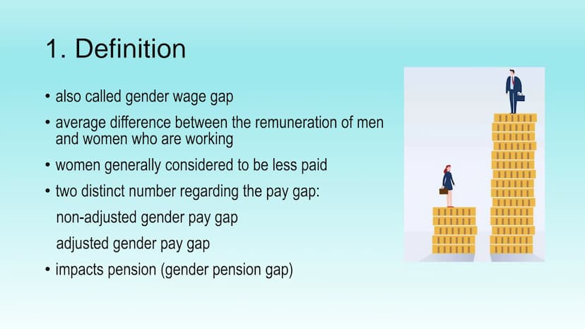 gender pay gap
(gpg)
presentation by Laura Thiele Structure
1. Definition
1.1 non-adjusted/adjusted gender pay gap
2. Reasons
3. Statistics
