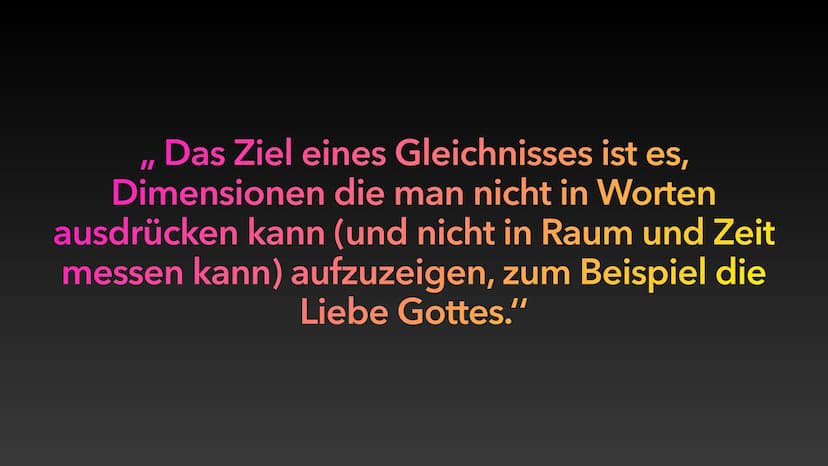 Gleichnisse
Luca Dold 30.10.20 Gleichnisse Definition
etwas nicht Erfassbares (Reich Gottes/Gott jenseits von Raum und Zeit/total anders als