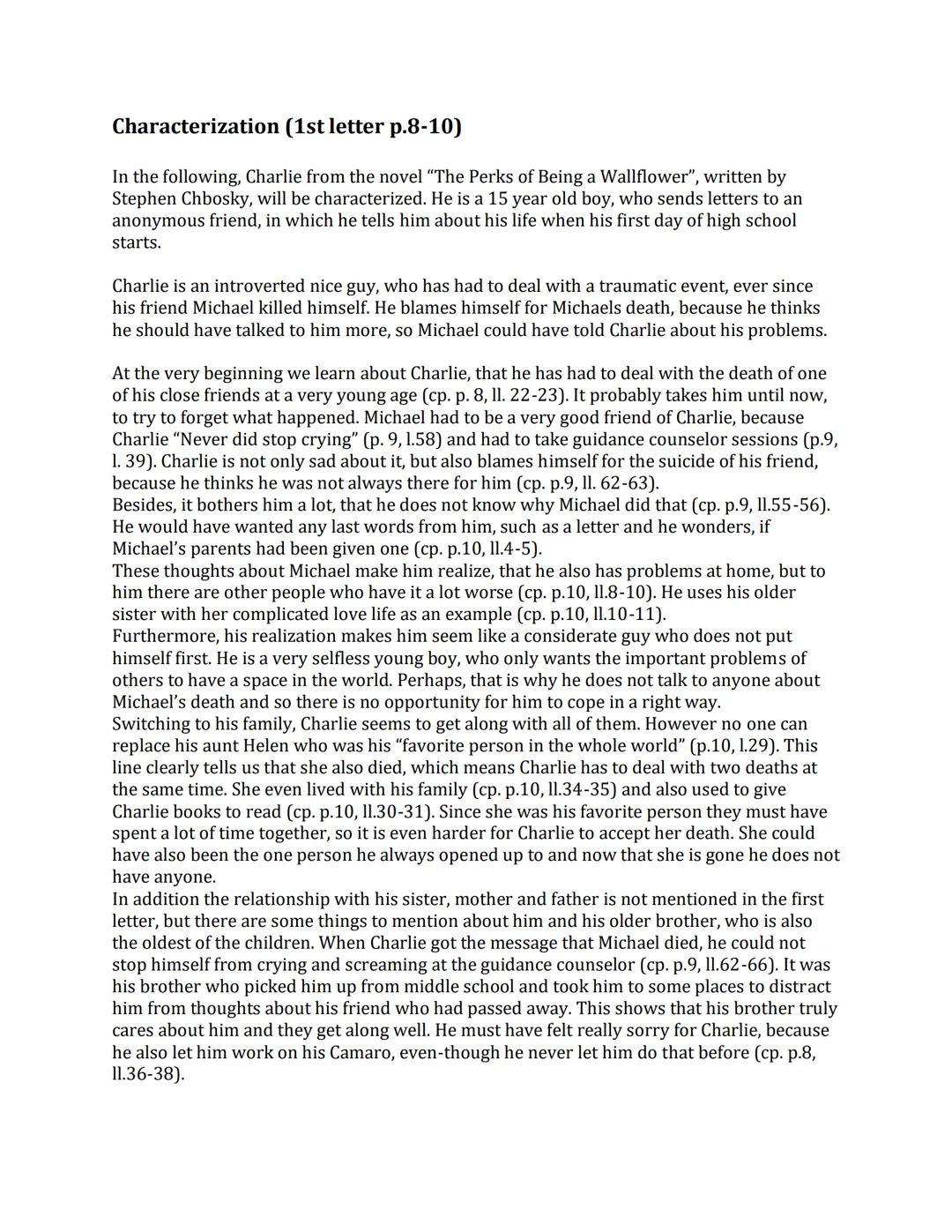 Characterization (1st letter p.8-10)
In the following, Charlie from the novel "The Perks of Being a Wallflower", written by
Stephen Chbosky,