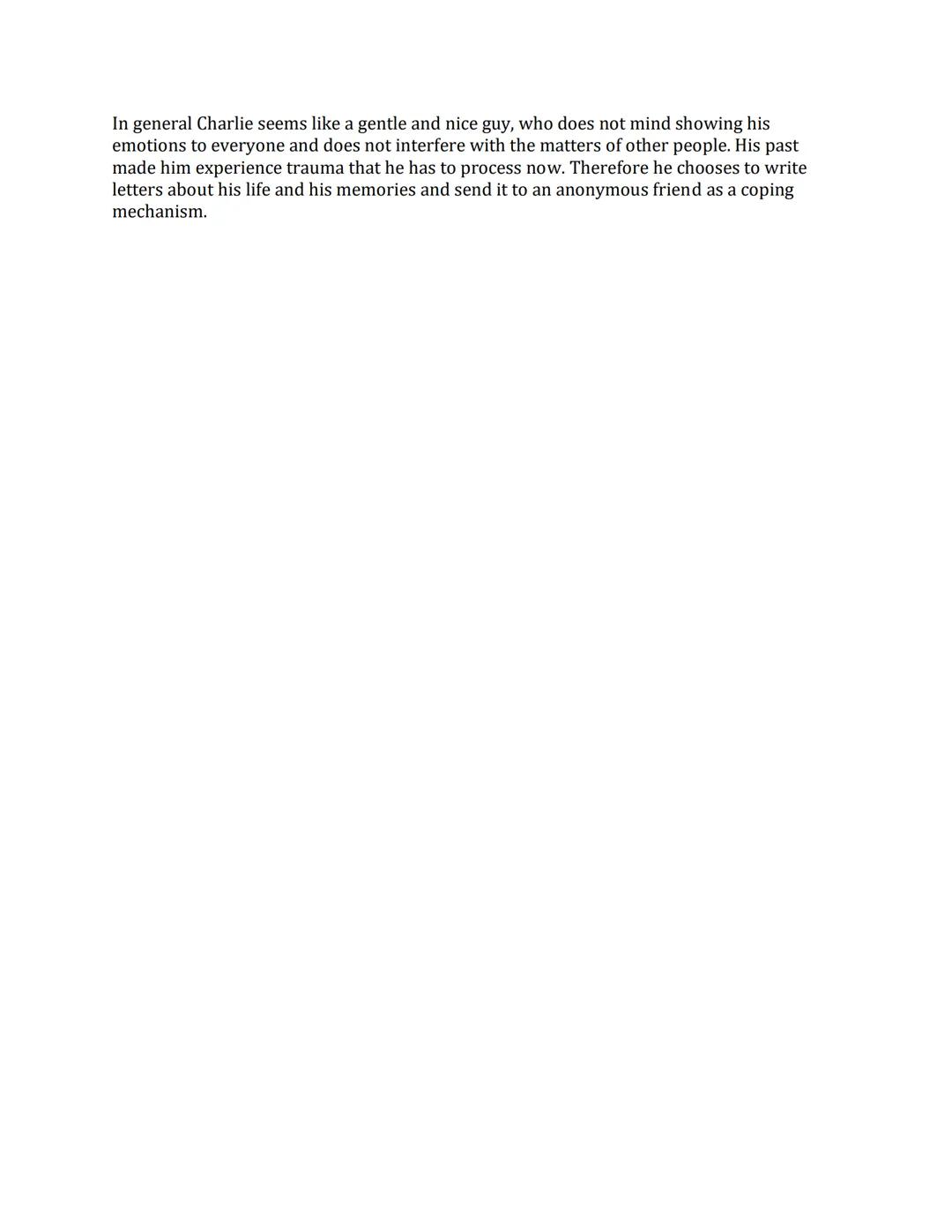 Characterization (1st letter p.8-10)
In the following, Charlie from the novel "The Perks of Being a Wallflower", written by
Stephen Chbosky,