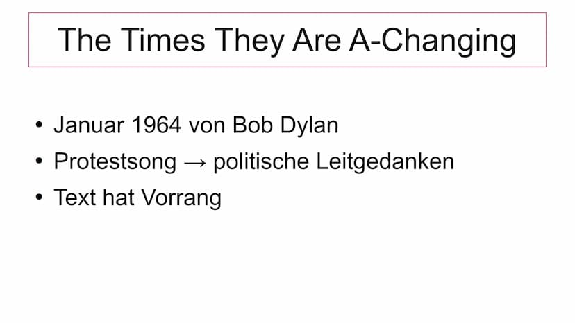 Folk Revival
●
●
●
Politische Lage
●
The Times They Are A-Changing
- Ein Lied der Bürgerrechtbewegung -
Zwischen 1955 und 1965
Bewegung vom 