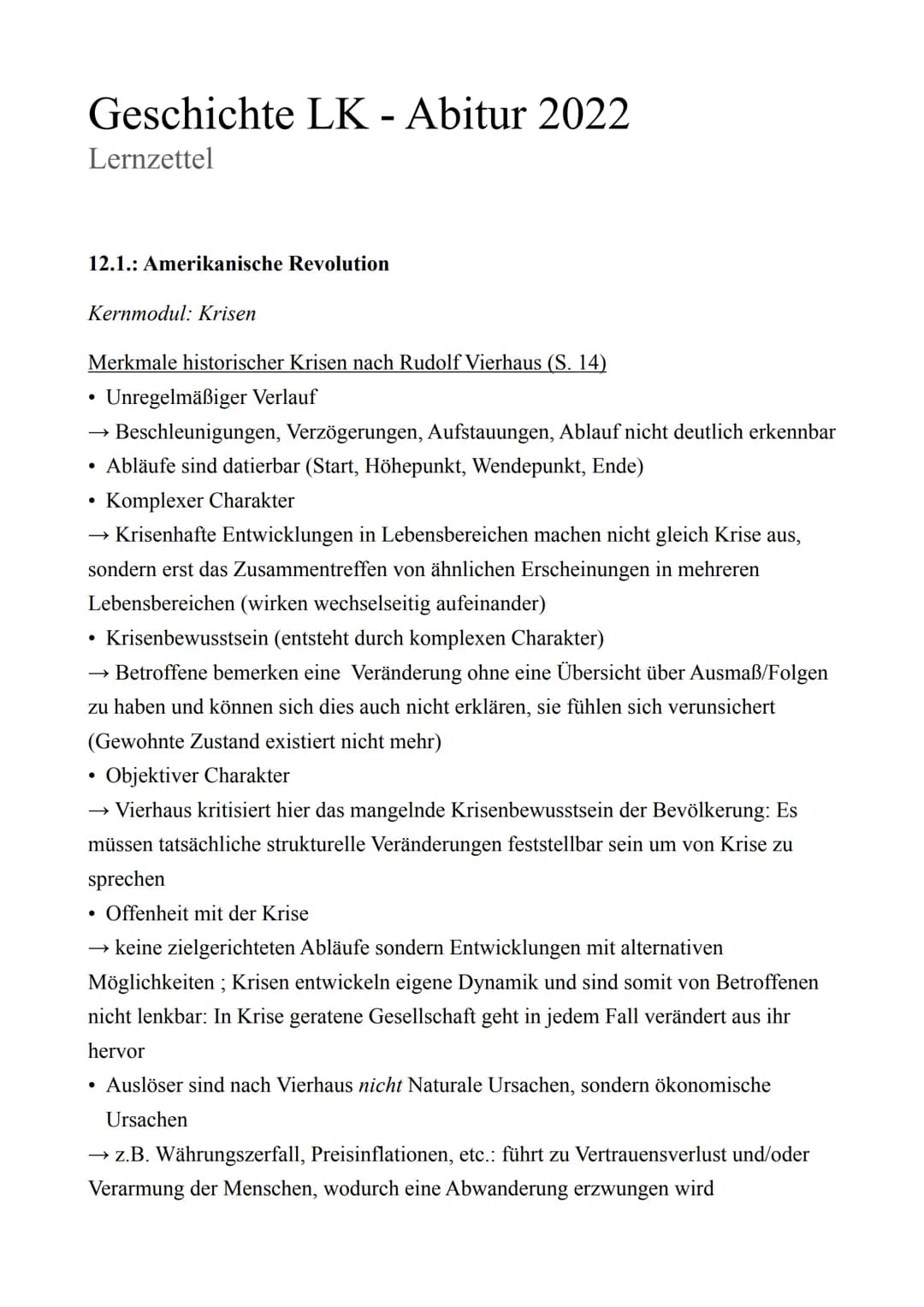 Geschichte LK - Abitur 2022
Lernzettel
12.1.: Amerikanische Revolution
Kernmodul: Krisen
Merkmale historischer Krisen nach Rudolf Vierhaus (