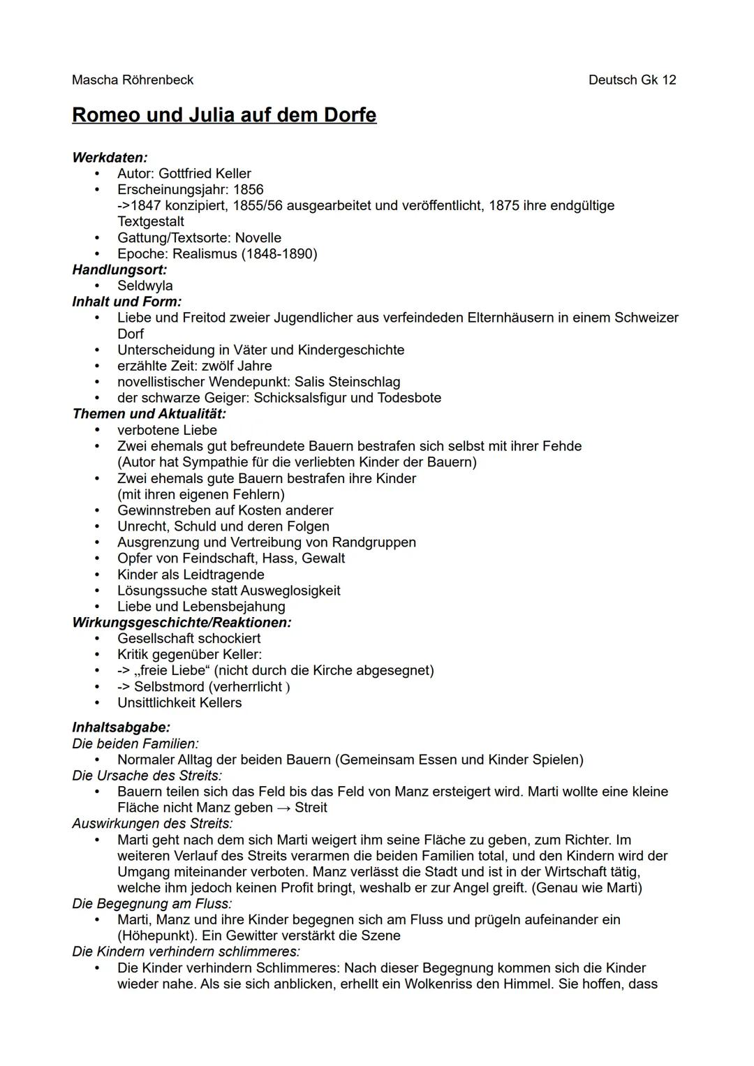 Mascha Röhrenbeck
Romeo und Julia auf dem Dorfe
Werkdaten:
●
Handlungsort:
Seldwyla
Inhalt und Form:
Liebe und Freitod zweier Jugendlicher a