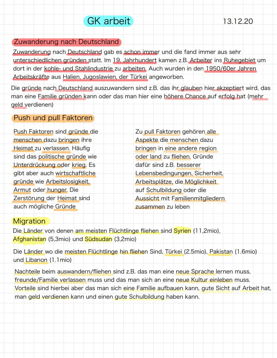 GK arbeit
13.12.20
Zuwanderung nach Deutschland
Zuwanderung nach Deutschland gab es schon immer und die fand immer aus sehr
unterschiedliche