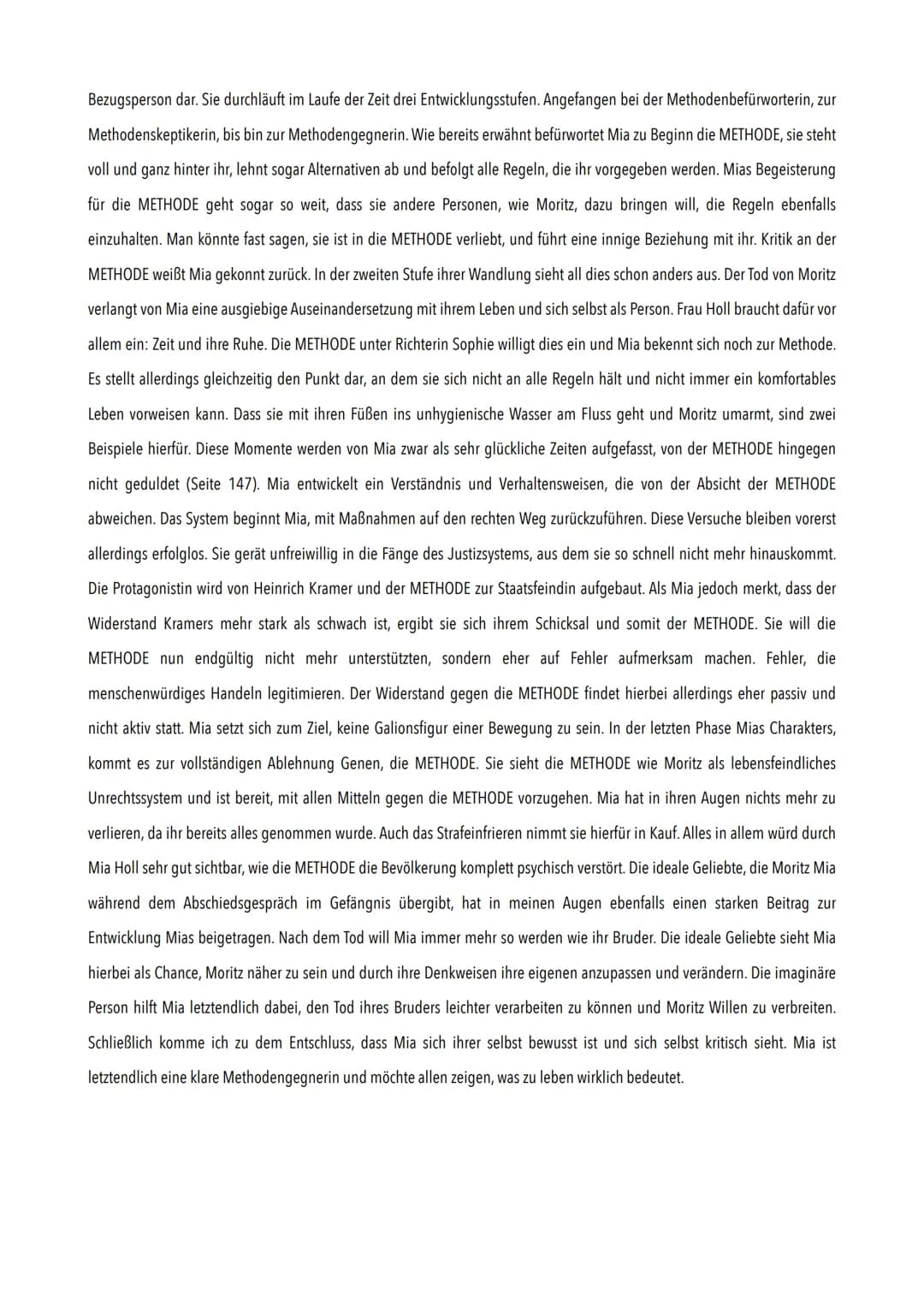 Charakterisierung Mia Holl
Der Roman ,,Corpus Delicti: Ein Prozess" von Juli Zeh, wurde 2009 veröffentlicht. Zuvor war es als Theaterstück a