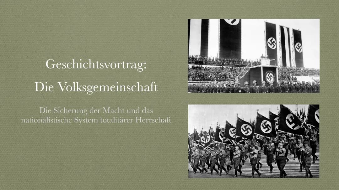 Geschichtsvortrag - Die Volksgemeinschaft 