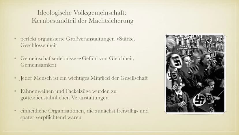Geschichtsvortrag:
Die Volksgemeinschaft
Die Sicherung der Macht und das
nationalistische System totalitärer Herrschaft
27
$
✔
✔ ●
●
●
●
●
●