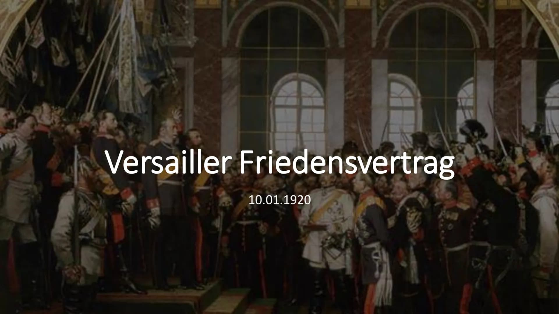 in
Versailler Friedensvertrag
10.01.1920 Versailler Vertrag-
Friedensvertrag nach dem 1. Weltkrieg
Allgemeines
Endpunkt des ersten Weltkrieg