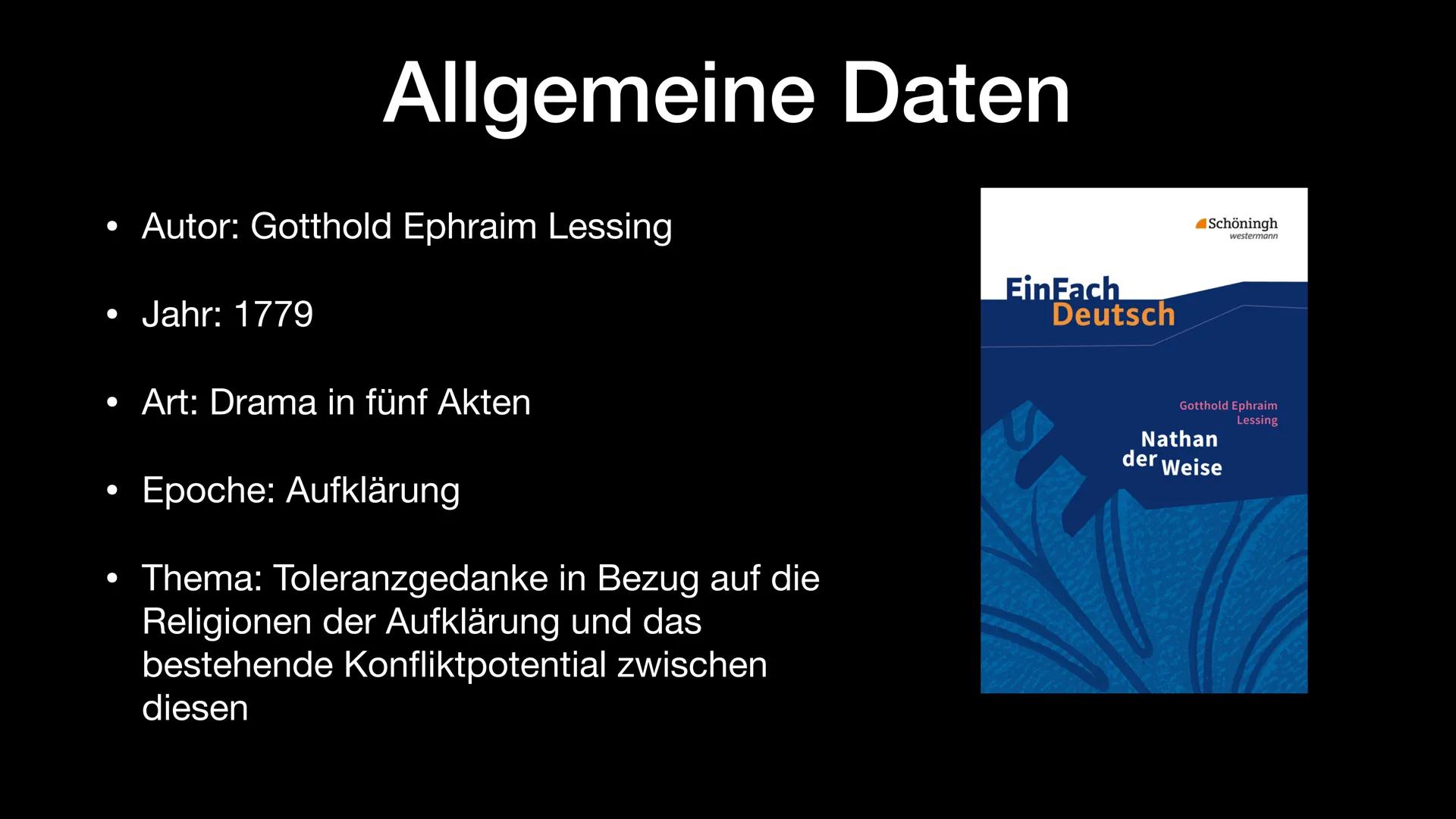 Inhaltsfeld Texte: Dramen
Nathan der Weise
Gotthold Ephraim Lessing, 1779
Abi 2023 NRW - Deutsch LK ●
●
●
●
●
●
Allgemeine Daten ✓
Vorgeschi