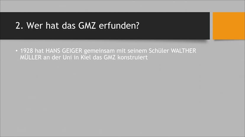 Geiger - Müller - Zählrohr
Physik-Gk Inhalt
Einleitung:
1. Was ist das Geiger-Müller-Zählrohr (GMZ)?
Hauptteil:
Schluss:
2. Wer hat das GMZ 