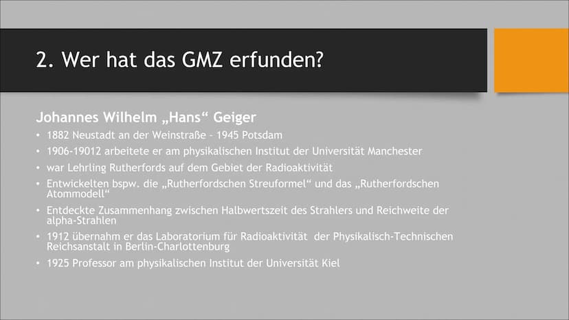 Geiger - Müller - Zählrohr
Physik-Gk Inhalt
Einleitung:
1. Was ist das Geiger-Müller-Zählrohr (GMZ)?
Hauptteil:
Schluss:
2. Wer hat das GMZ 