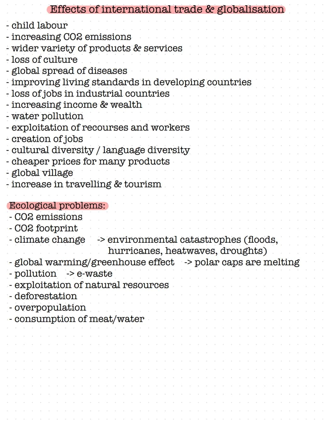 Economy:
- transport of goods
- greenwashing
- no trade barriers
Globalisation - overview
- global collaborations
- Labor mobility
- outsour