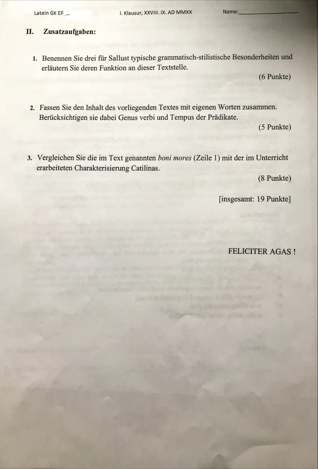 Sofie
Übersetzungsaufgabe/ Modellübersetzung:
Also wurden in Krieg und Frieden [zuhause und im Krieg] die guten Sitten verehrt; es herrschte