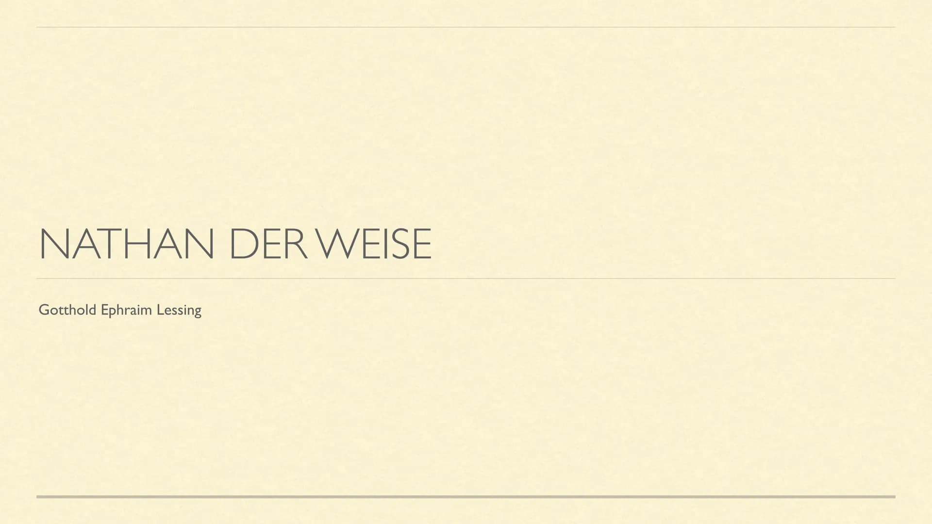 https://www.inhaltsangabe.de/lessing/nathan-der-weise/
https://www.studysmarter.de/schule/deutsch/drama/nathan-
der-weise/
https://www.abipu