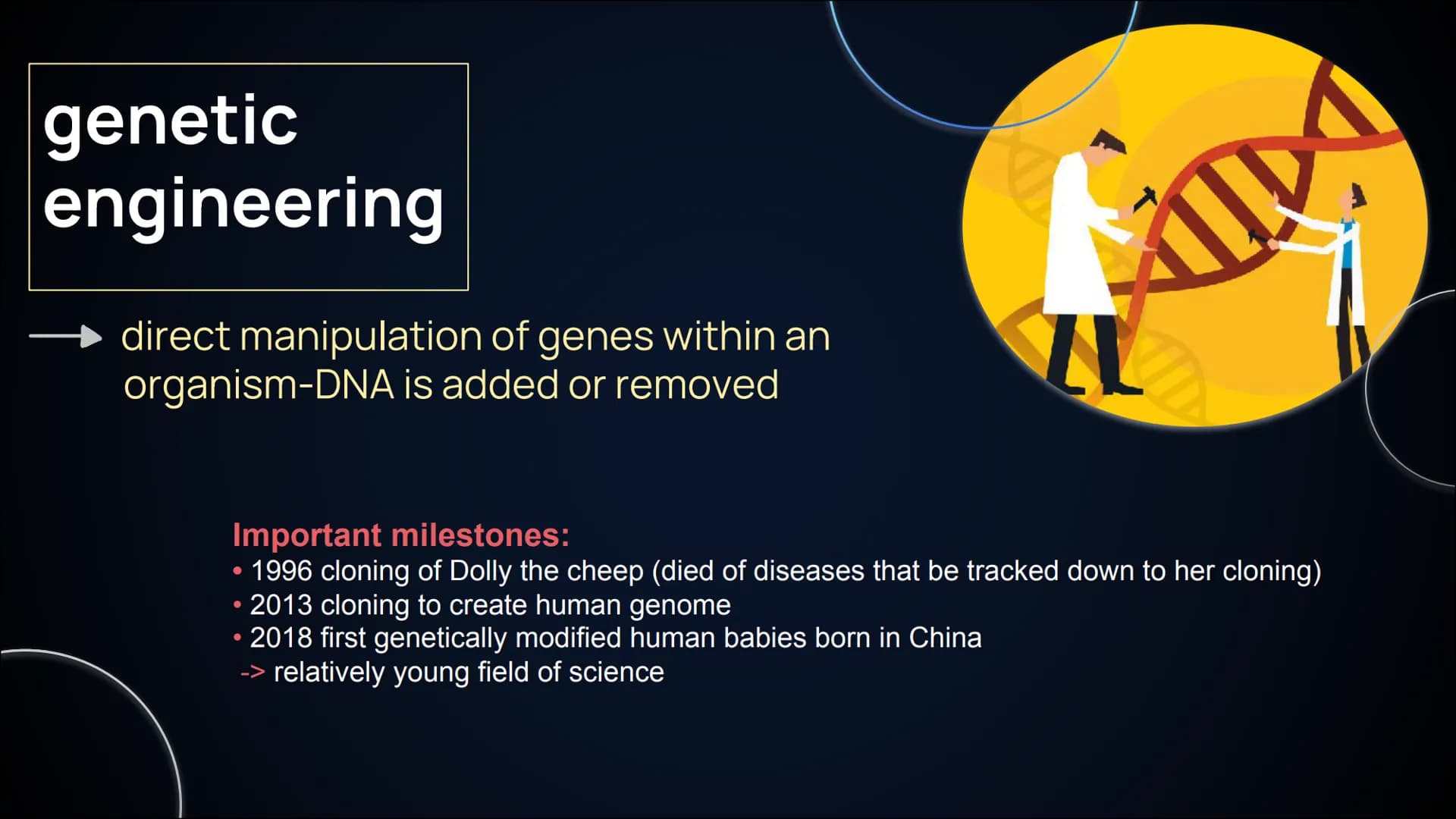 SCIENTIFIC
PROGRESS
By Maya & Mahdiye CONTENT
Science
Technology
Definition
Genetic engineering
Cloning
Designer babies
Definition
Robotics
