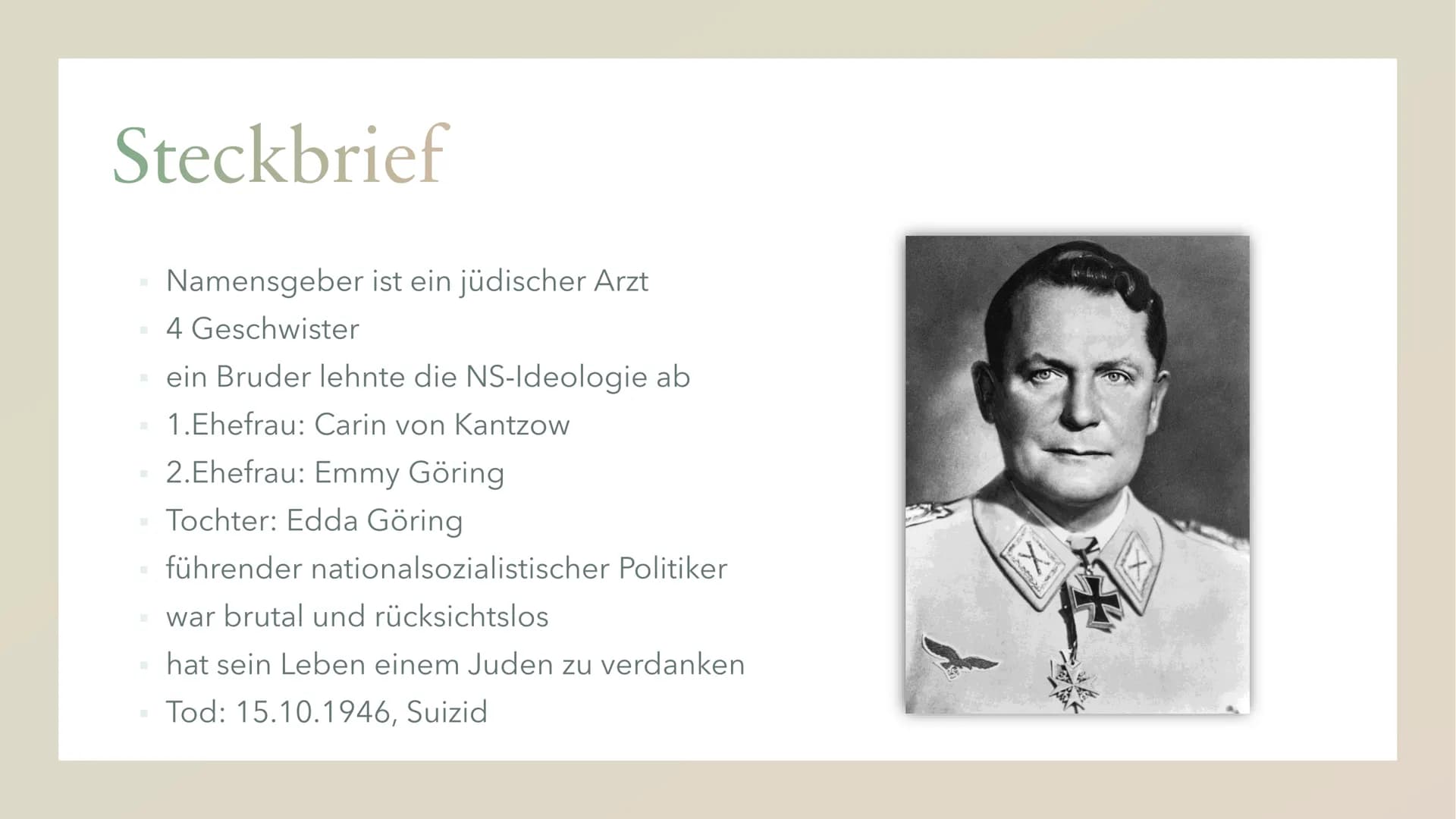 Hermann Goering Inhalt
Steckbrief
Kindheit
Lebenslauf
Politischer Aufstieg
Das Ende
Quellen Steckbrief
Namensgeber ist ein jüdischer Arzt
4 