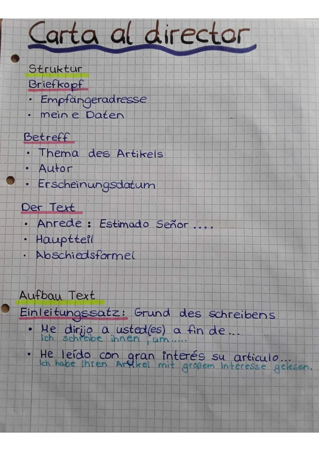 Carta al director
Struktur
Briefkopf
●
Betreff
●
♥
●
●
Empfängeradresse
meine Daten
Der Text
Anrede: Estimado Señor....
Hauptteil
Abschiedsf