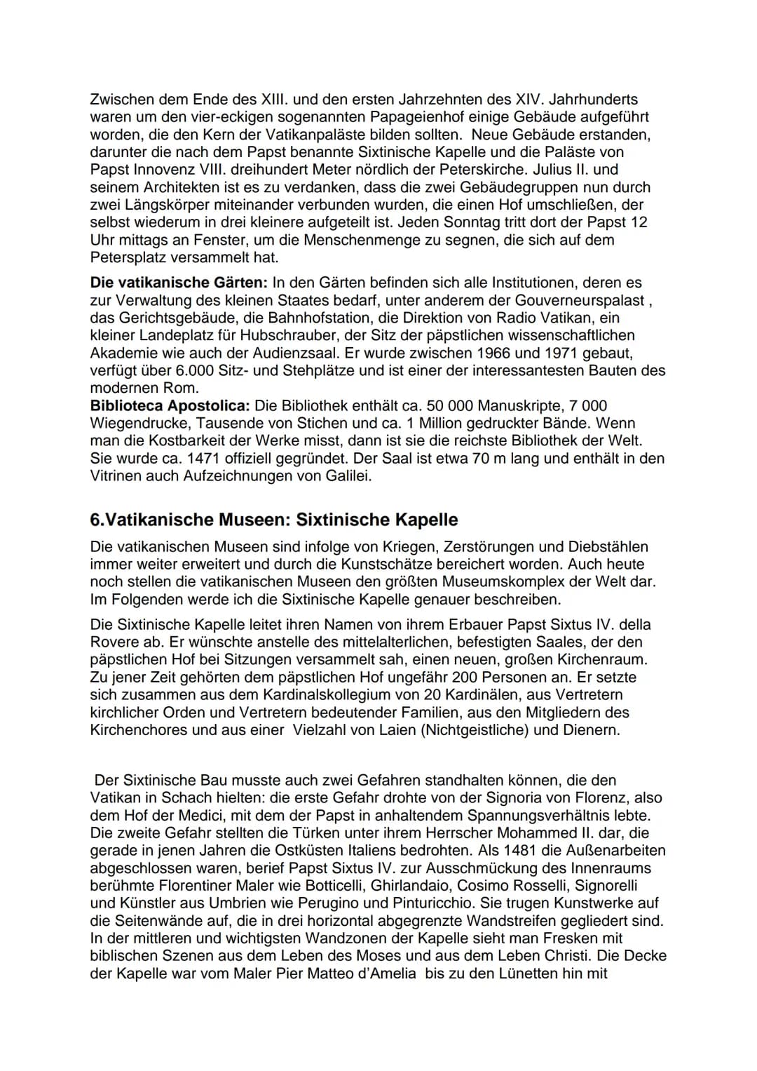 1.Allgemeines
Die Vatikanstadt ist mit seinen 440.000 m² der kleinste und älteste Staat der Welt.
An seiner Spitze steht der Papst, der auch