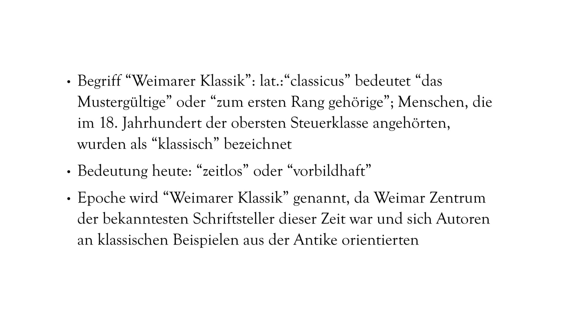 DIE WEIMARER
KLASSIK
1786-1832 ALLES WANKET, WO DER GLAUBE FEHLT."
FRIEDRICH SCHILLER: WALLENSTEINS TOD
(WICHTIGES WERK DER WEIMARER KLASSIK