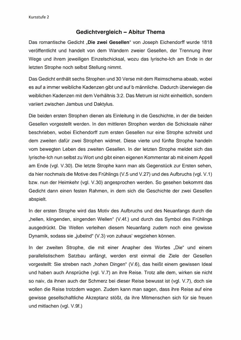 Kursstufe 2
Gedichtvergleich - Abitur Thema
Das romantische Gedicht „Die zwei Gesellen" von Joseph Eichendorff wurde 1818
veröffentlicht und