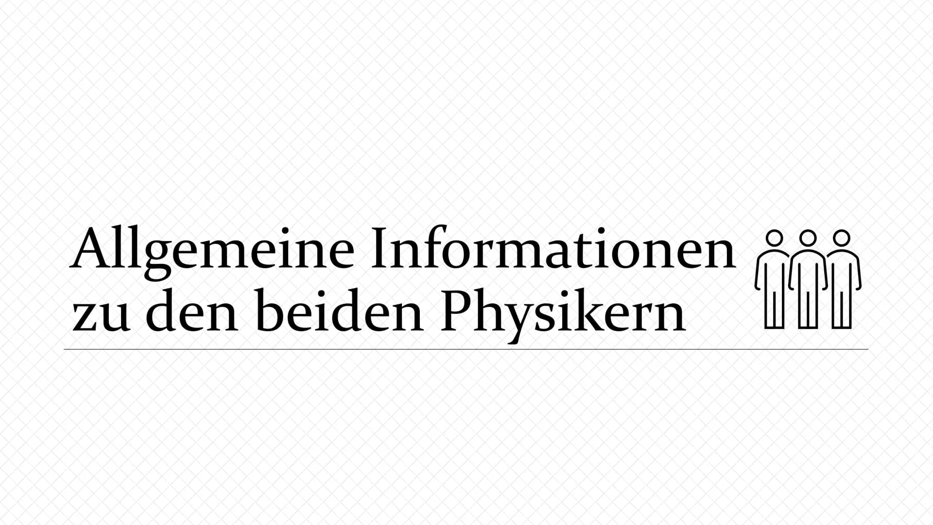 Albert Einstein und Max Planck
das berufliche und private Verhältnis zweier Physiker
sp Gliederung
Allgemeine Informationen zu den beiden Ph