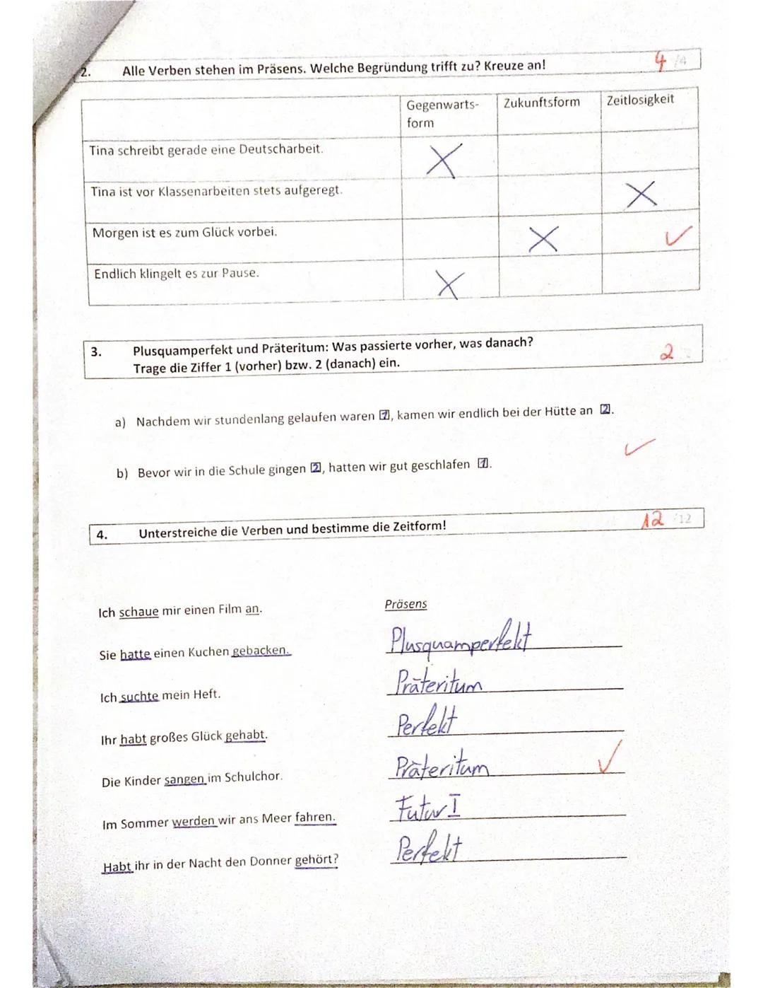 Name:
Von insgesamt 59 Punkten hast du
Note: A
Beste trabait
de Classe:
1.
Plusquamperfekt:
Perfekt:
Präteritum:
Klassenarbeit im Fach Deuts