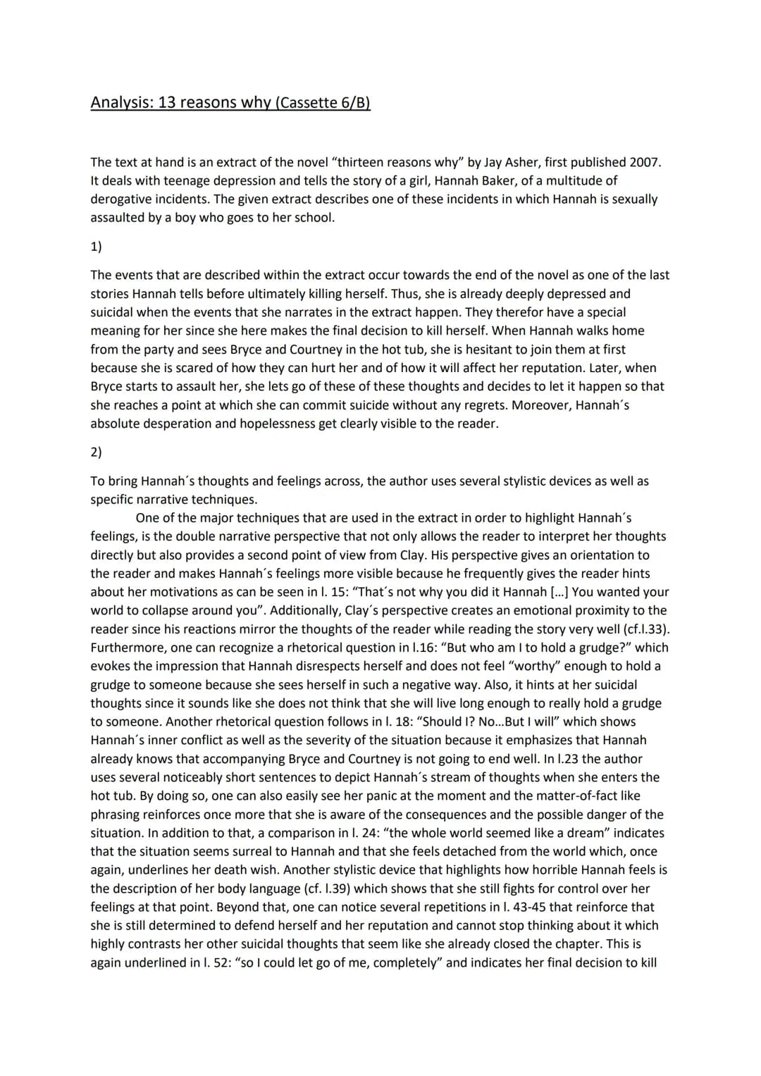 Analysis: 13 reasons why (Cassette 6/B)
The text at hand is an extract of the novel "thirteen reasons why" by Jay Asher, first published 200