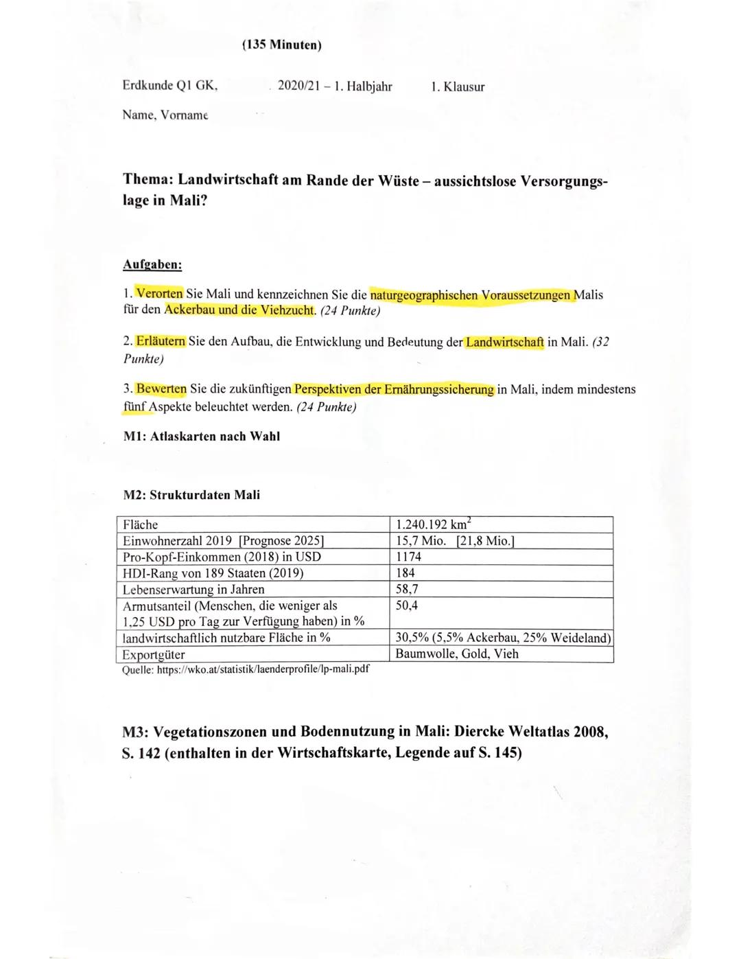 Erdkunde Q1 GK,
Name, Vorname
(135 Minuten)
2020/21-1. Halbjahr
Thema: Landwirtschaft am Rande der Wüste - aussichtslose Versorgungs-
lage i