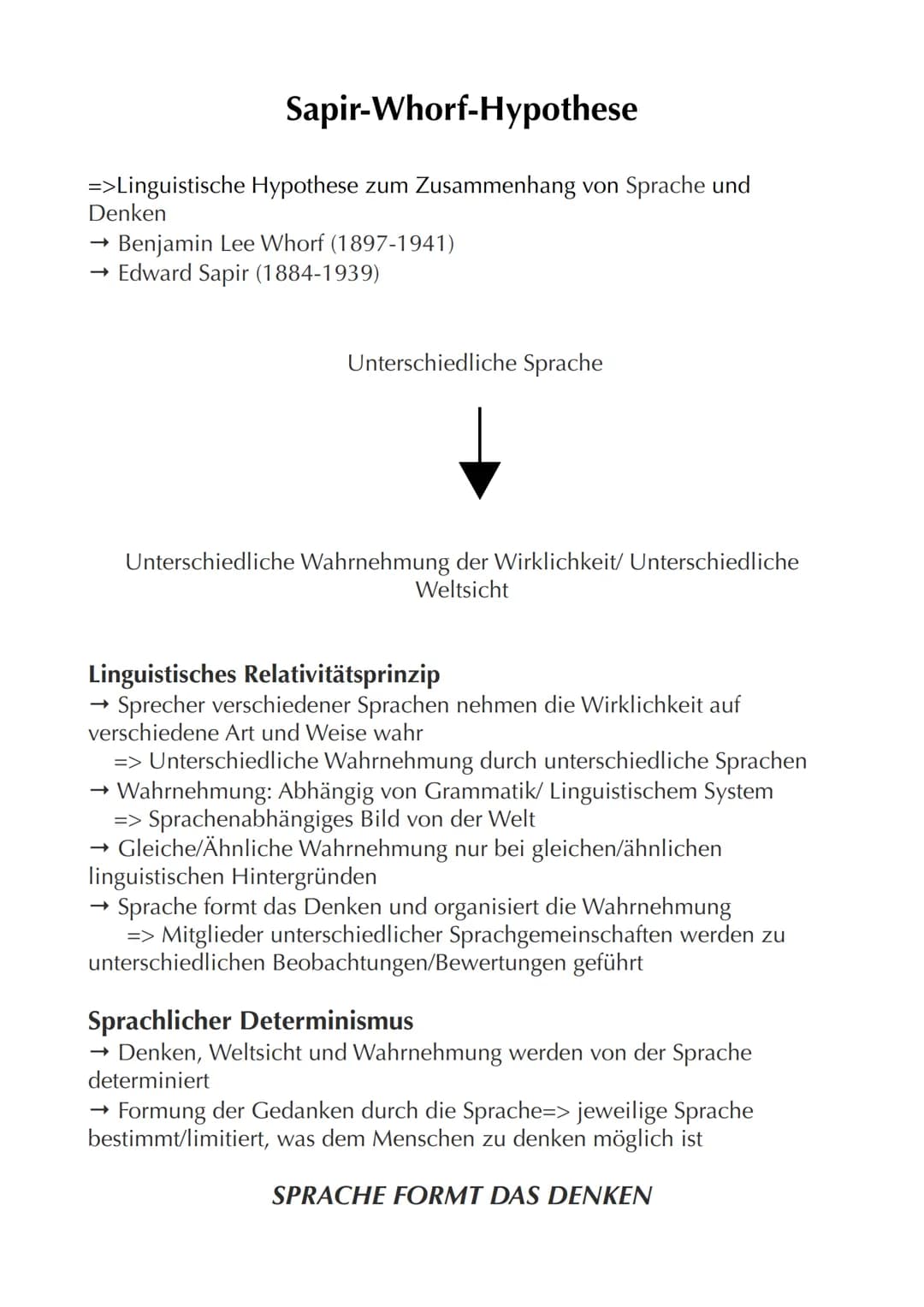 Sapir-Whorf-Hypothese
=>Linguistische Hypothese zum Zusammenhang von Sprache und
Denken
→ Benjamin Lee Whorf (1897-1941)
→ Edward Sapir (188