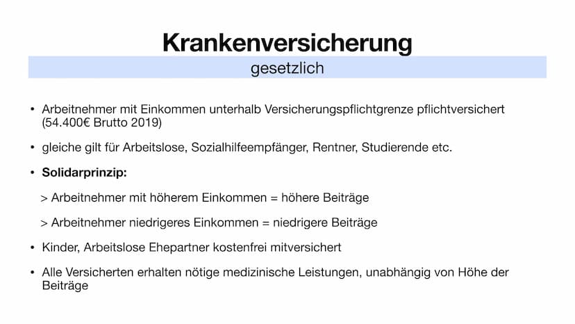Kranken- & Pflegeversicherung Inhalt
Krankenversicherung
Allgemein
●
●
●
gesetzlich
Pflegeversicherung
Allgemein
Versicherte der gesetzliche