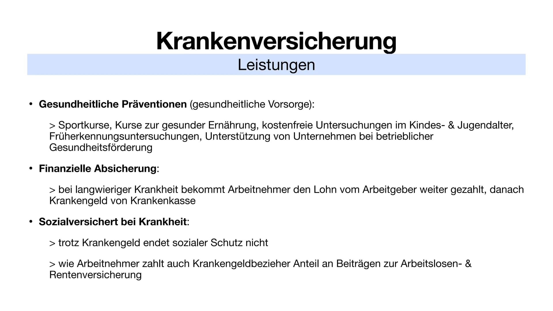 Kranken- & Pflegeversicherung Inhalt
Krankenversicherung
Allgemein
●
●
●
gesetzlich
Pflegeversicherung
Allgemein
Versicherte der gesetzliche