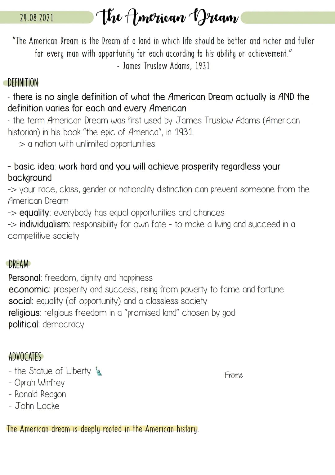 The American Dream
"The American Dream is the Dream of a land in which life should be better and richer and fuller
for every man with opport