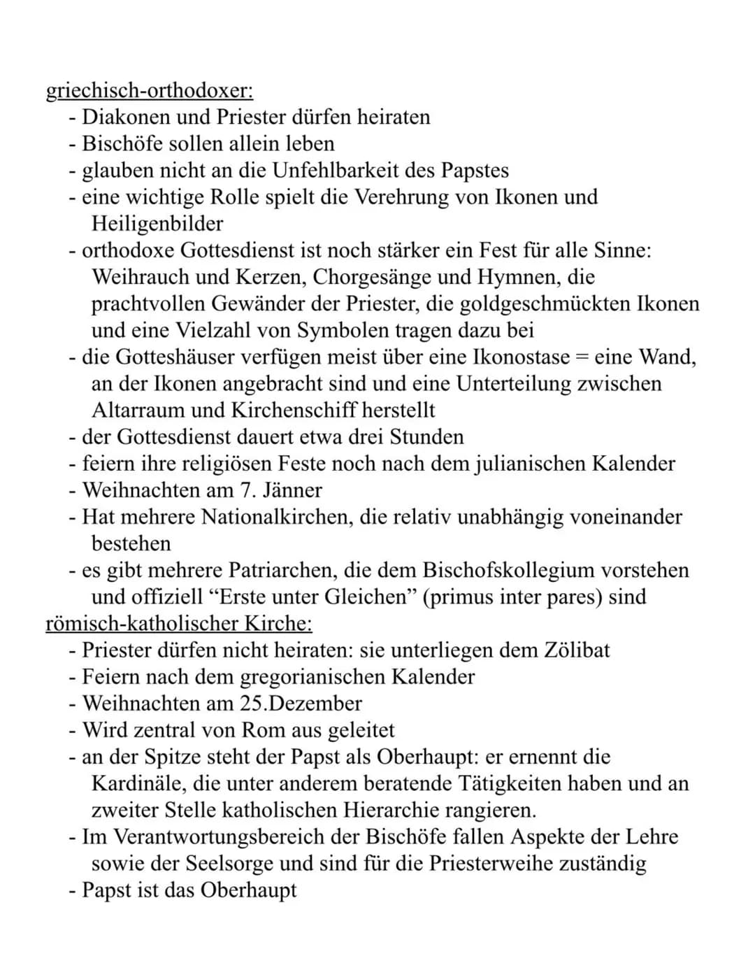 griechisch-orthodoxer:
- Diakonen und Priester dürfen heiraten
- Bischöfe sollen allein leben
- glauben nicht an die Unfehlbarkeit des Papst