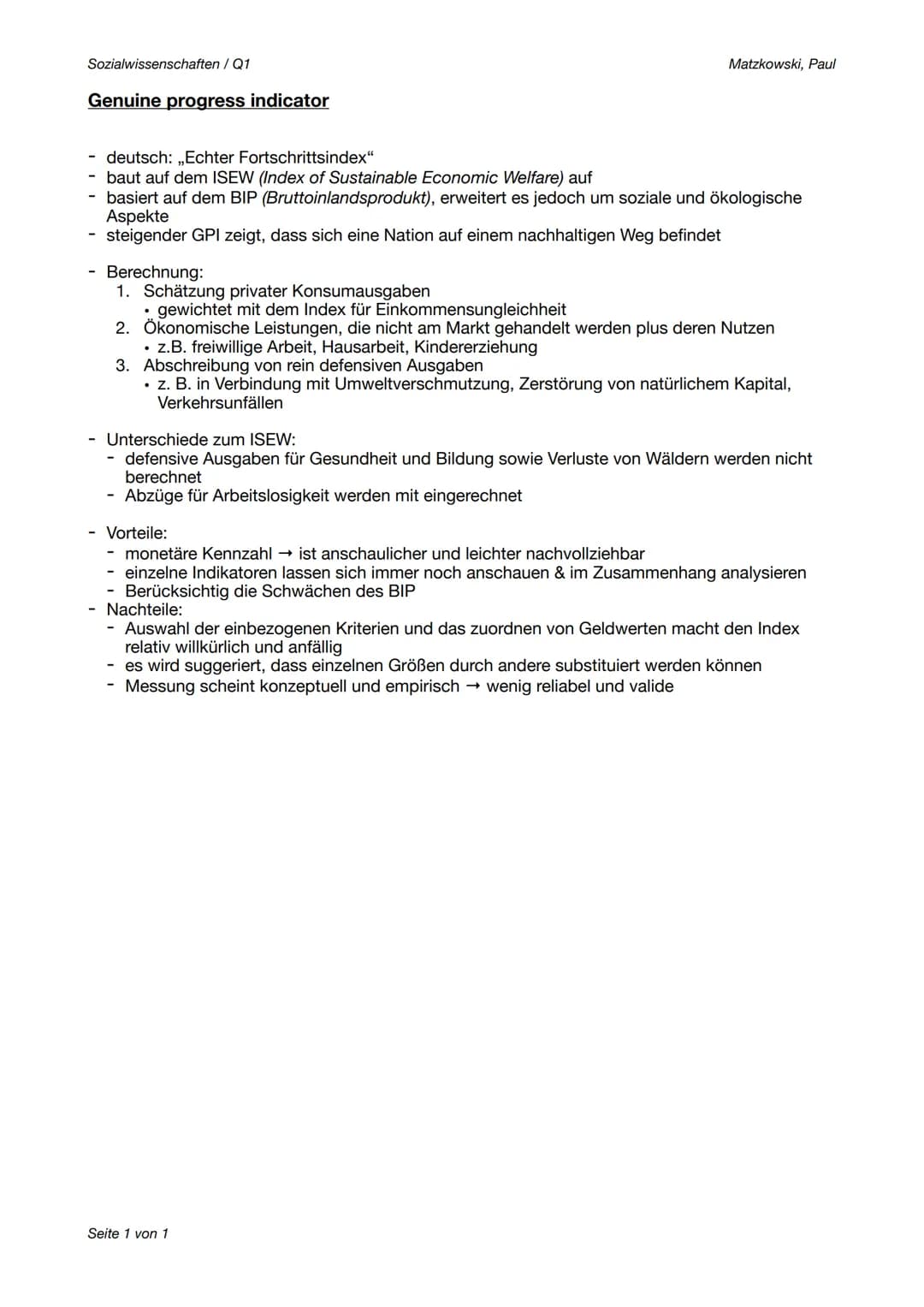 Sozialwissenschaften / Q1
Genuine progress indicator
- deutsch: ,,Echter Fortschrittsindex"
baut auf dem ISEW (Index of Sustainable Economic