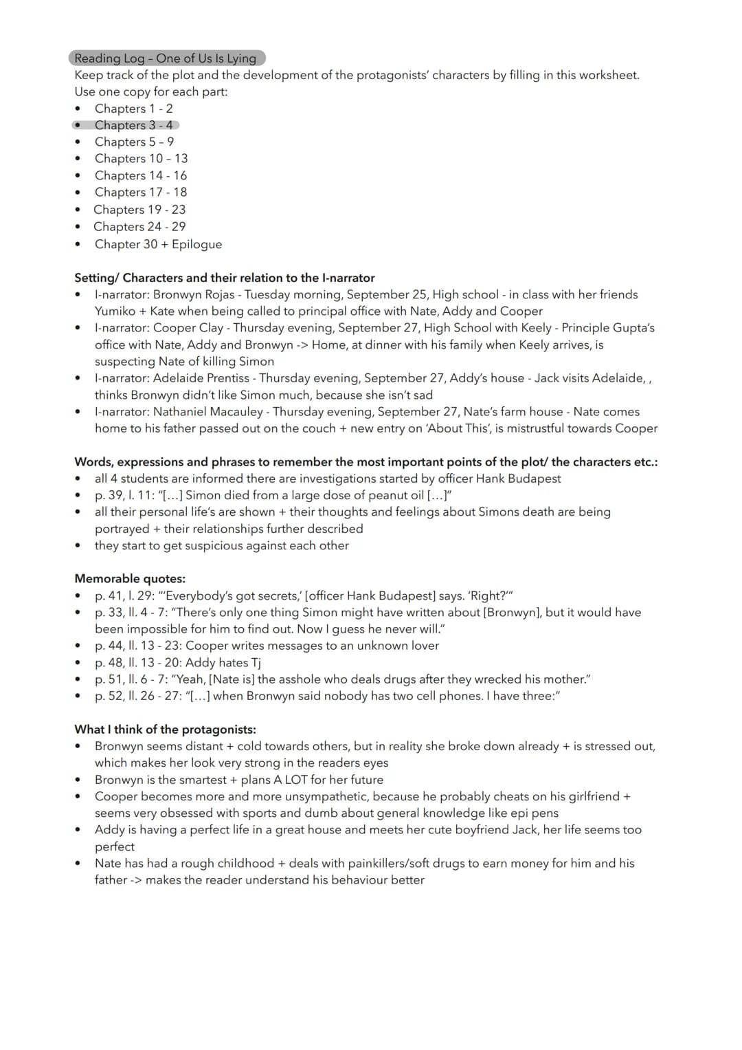 Reading Log - One of Us Is Lying
Keep track of the plot and the development of the protagonists' characters by filling in this worksheet.
Us