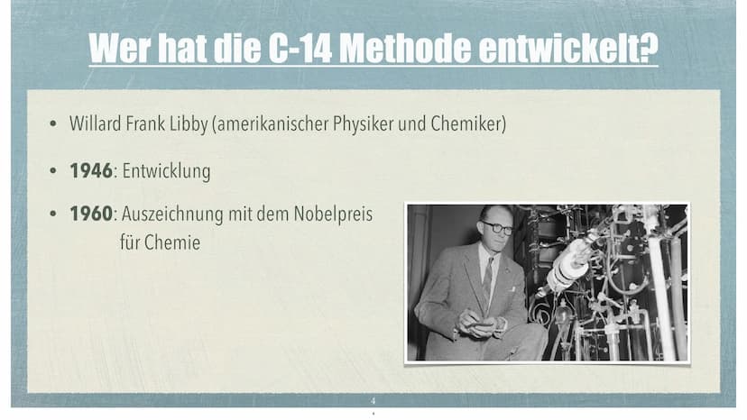 Die C-14 Methode Themen
✓ Was ist die C-14 Methode?
✔ Wer entwickelte die C-14 Methode?
✓ Entstehung von C-14
✓ Wie gelangt C-14 in Organism